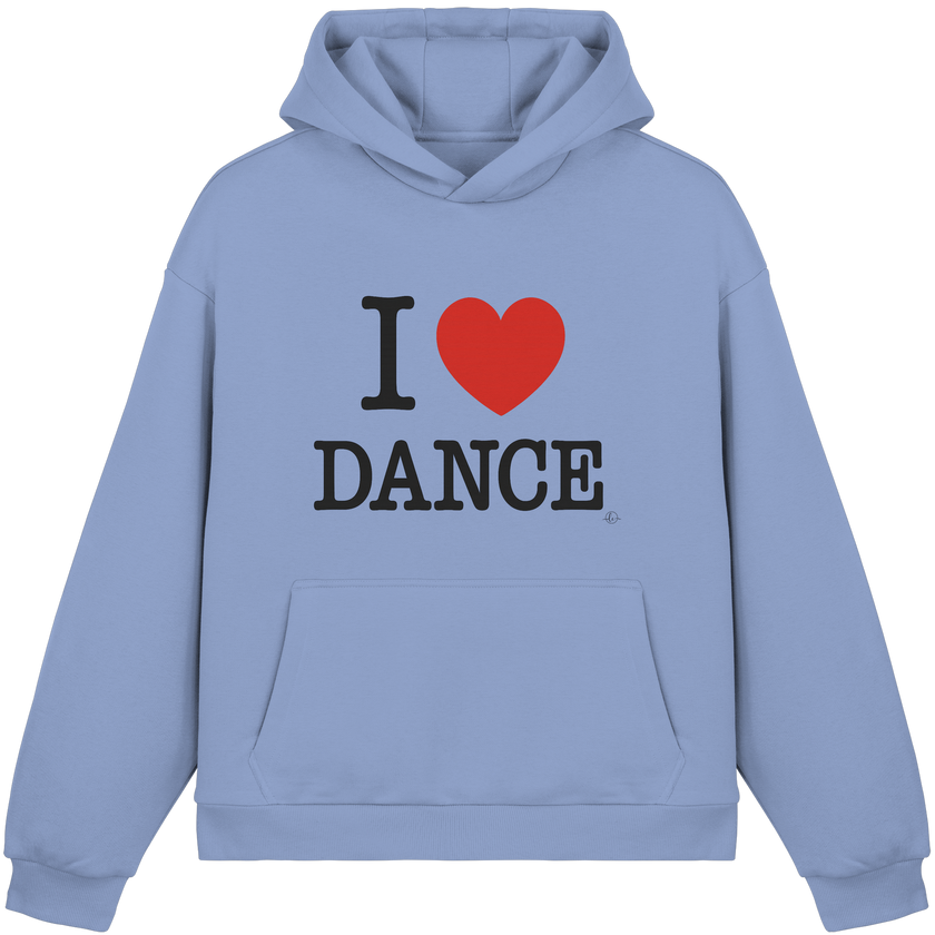 Dancer Hoodie- I love dance - Unisex - Tanz Hoodie