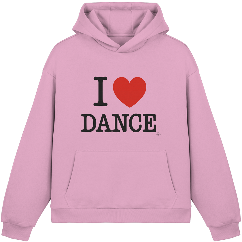 Dancer Hoodie- I love dance - Unisex - Tanz Hoodie