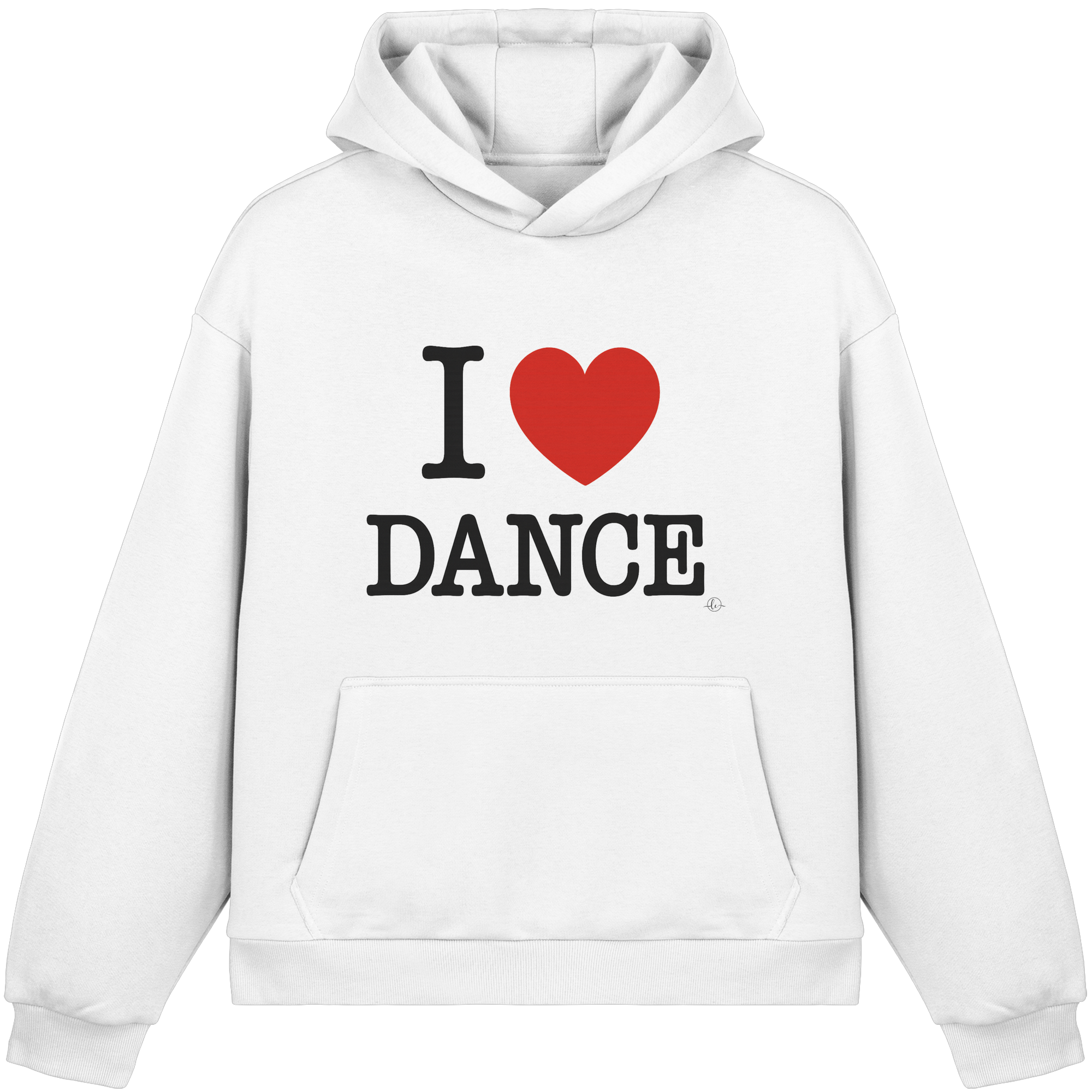 Dancer Hoodie- I love dance - Unisex - Tanz Hoodie