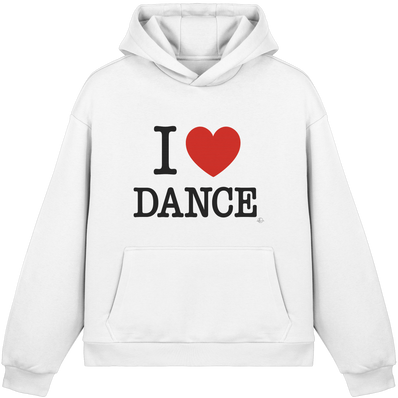 Dancer Hoodie- I love dance - Unisex - Tanz Hoodie