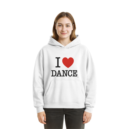Dancer Hoodie- I love dance - Unisex - Tanz Hoodie