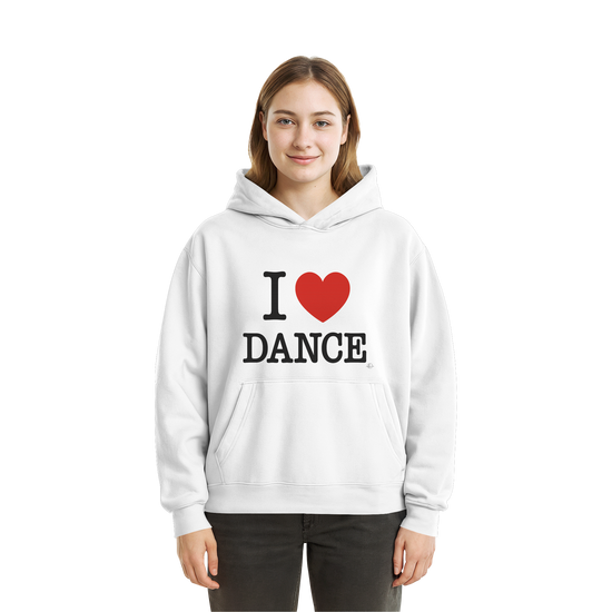 Dancer Hoodie- I love dance - Unisex - Tanz Hoodie