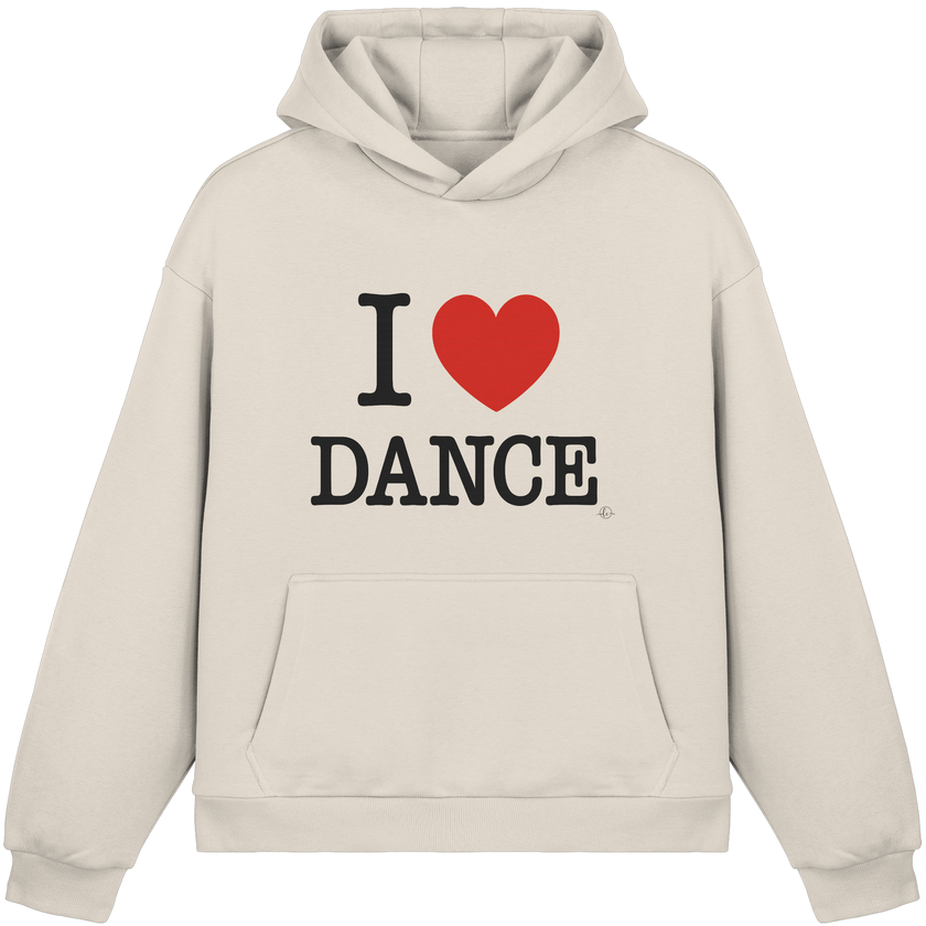 Dancer Hoodie- I love dance - Unisex - Tanz Hoodie