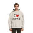 Dancer Hoodie- I love dance - Unisex - Tanz Hoodie