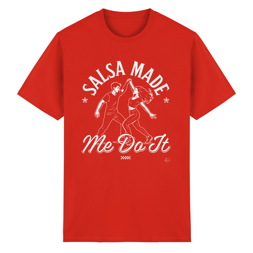Salsa T-shirt - Salsa made me do it - Unisex - Tanz T-shirt