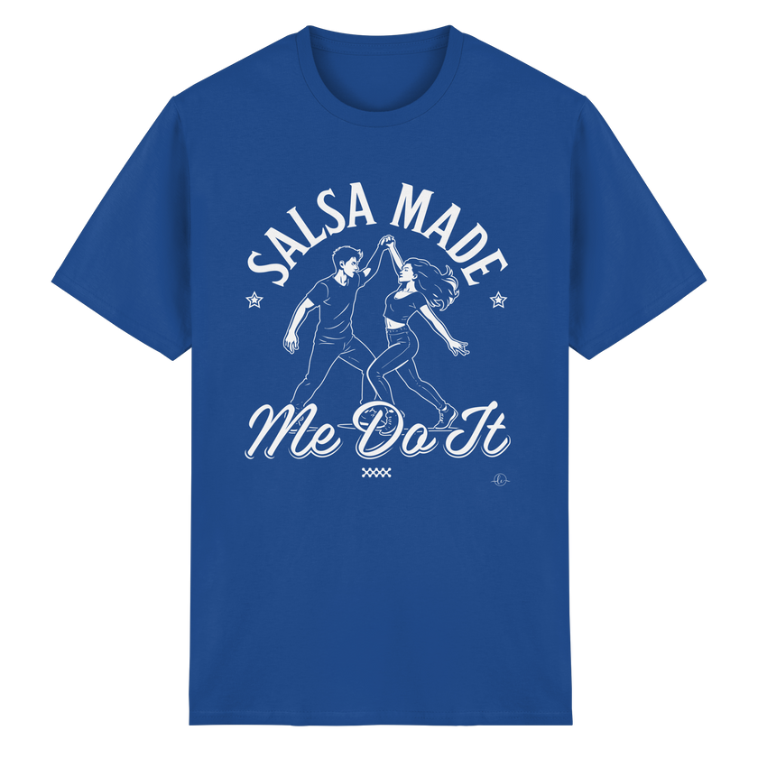 Salsa T-shirt - Salsa made me do it - Unisex - Tanz T-shirt