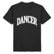 Dancer T-shirt - Dancer - Unisex - Tanz T-shirt