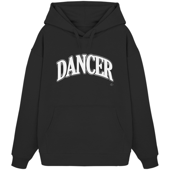 Dancer Hoodie - Dancer - Unisex - Tanz Hoodie