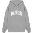 Dancer Hoodie - Dancer - Unisex - Tanz Hoodie