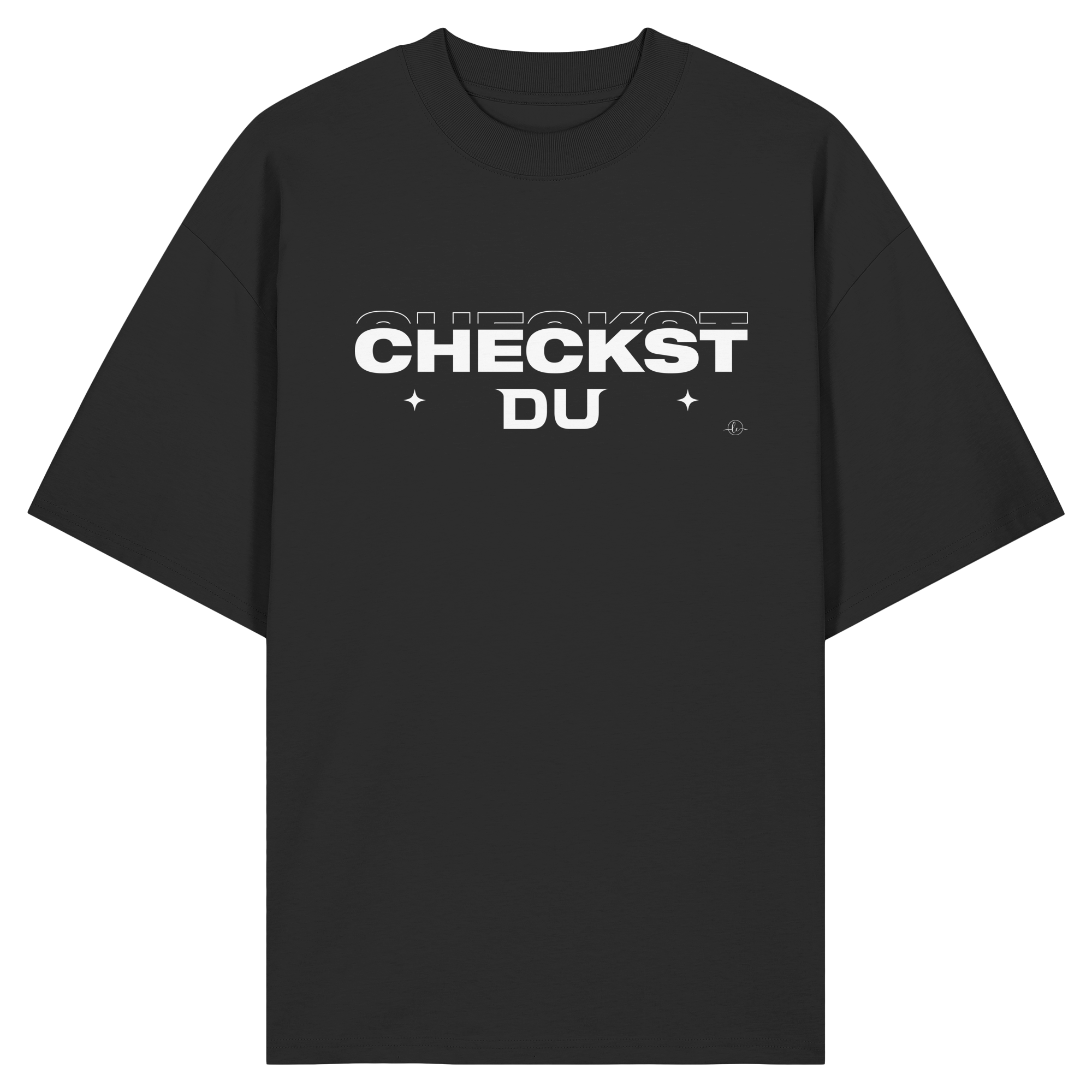 Trend T-shirt - Oversize - Checkst du - Unisex - Tanz T-shirt
