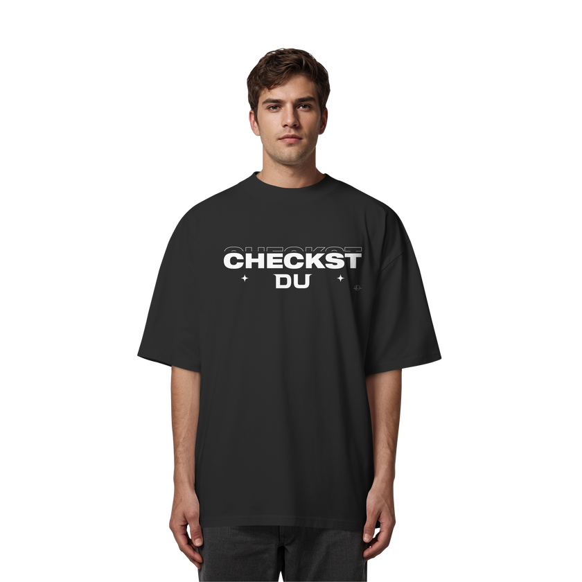 Trend T-shirt - Oversize - Checkst du - Unisex - Tanz T-shirt