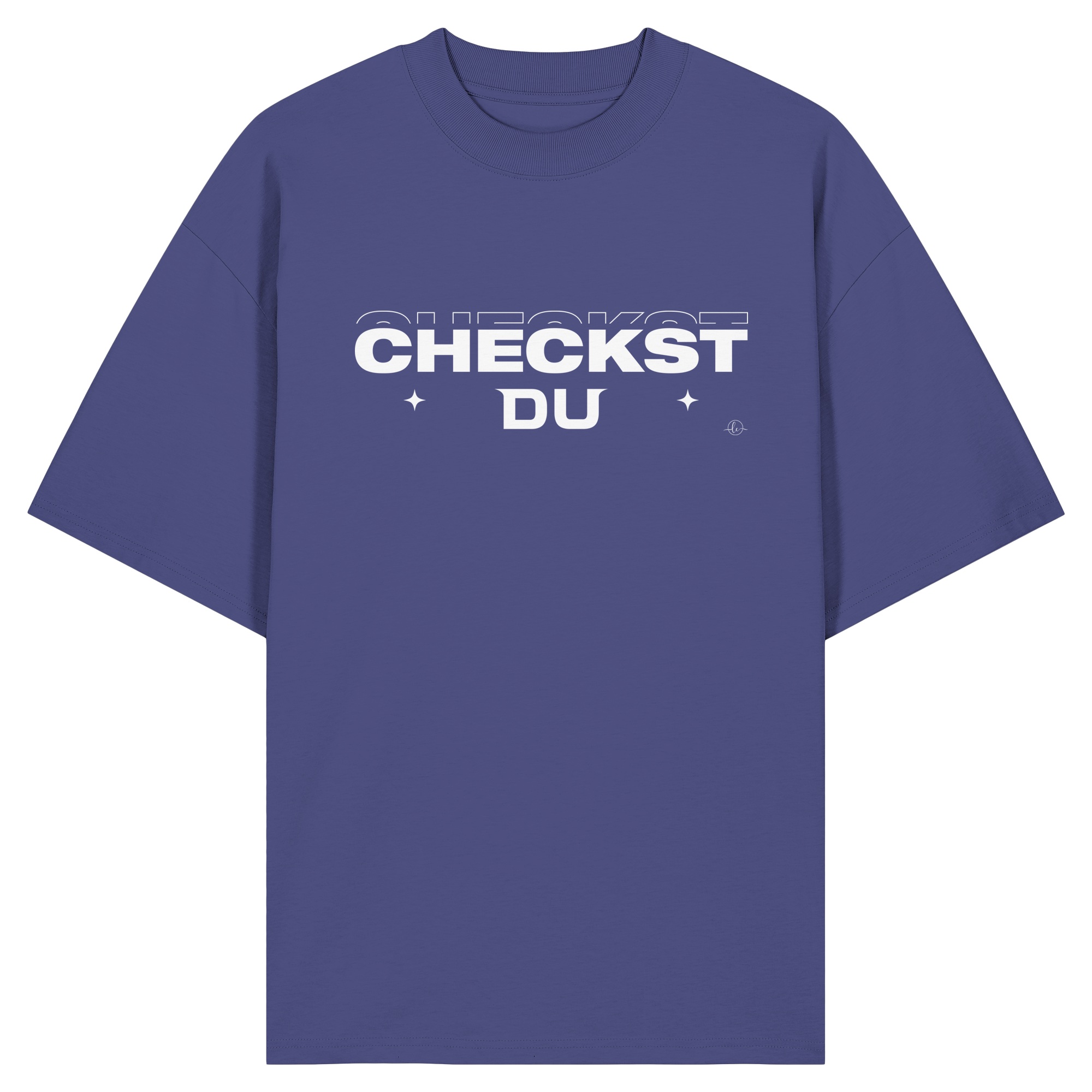 Trend T-shirt - Oversize - Checkst du - Unisex - Tanz T-shirt