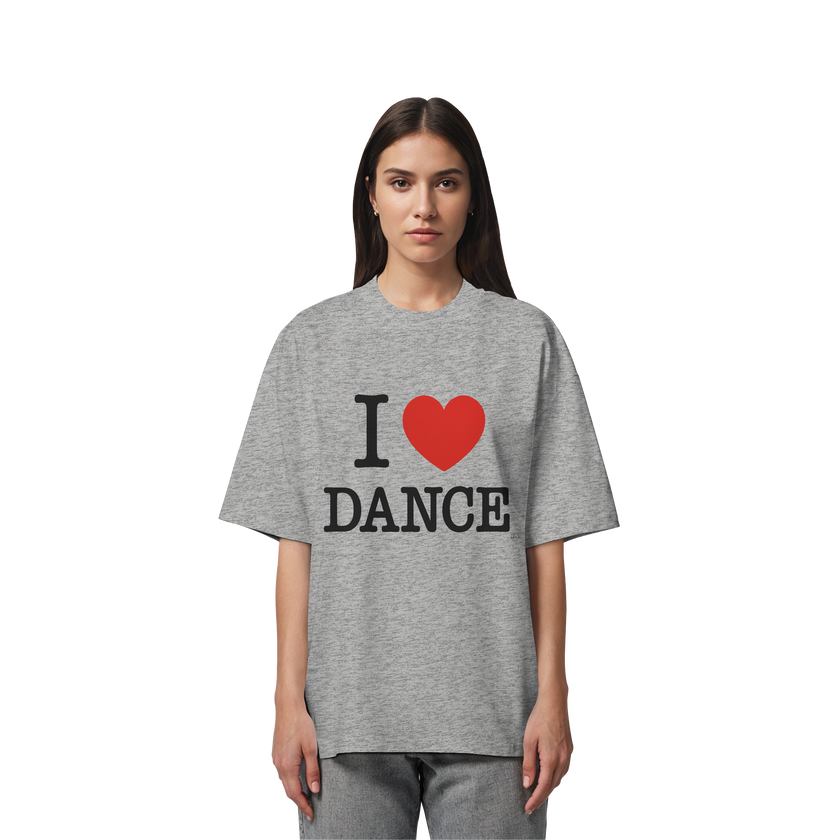 Dancer T-shirt - I love dance - Unisex - Oversized !