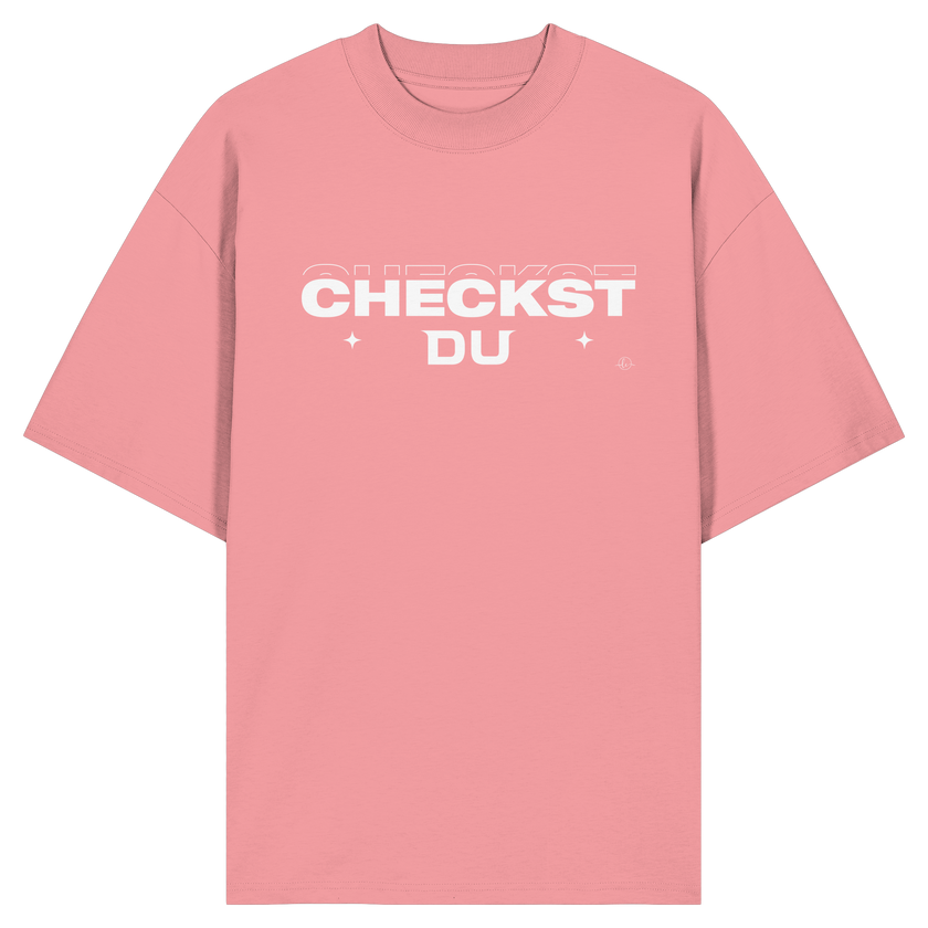Trend T-shirt - Oversize - Checkst du - Unisex - Tanz T-shirt