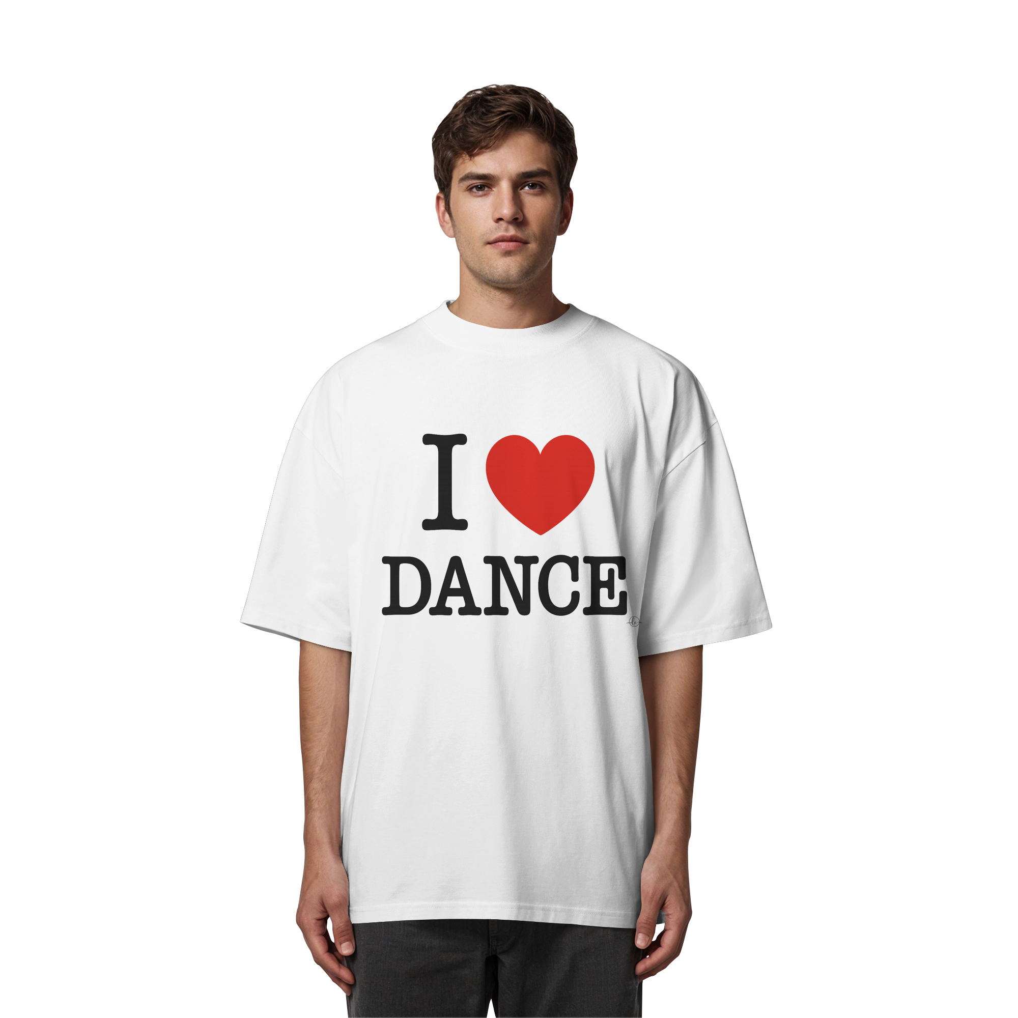Dancer T-shirt - I love dance - Unisex - Oversized !