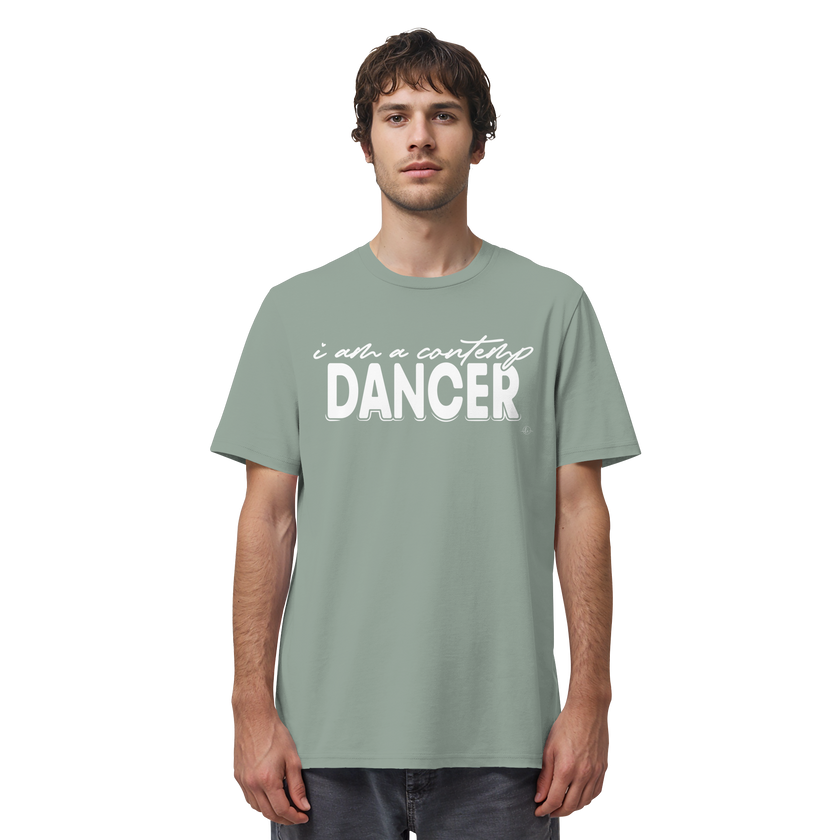 Contemporary T-shirt - I am a contemporary dancer - Unisex - Tanz T-Shirt