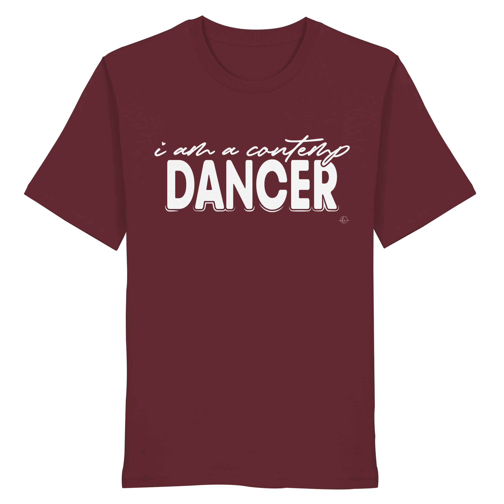 Contemporary T-shirt - I am a contemporary dancer - Unisex - Tanz T-Shirt