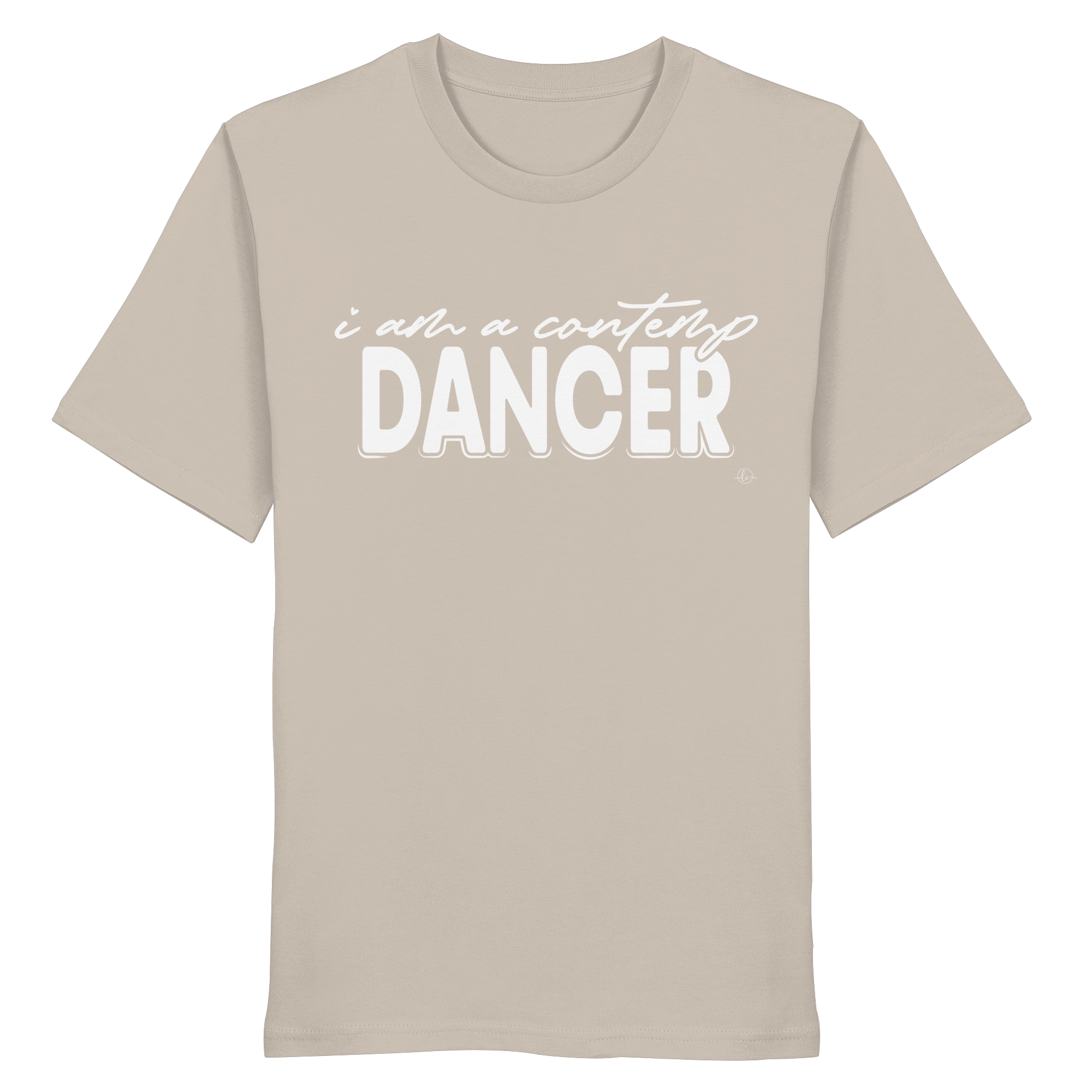 Contemporary T-shirt - I am a contemporary dancer - Unisex - Tanz T-Shirt