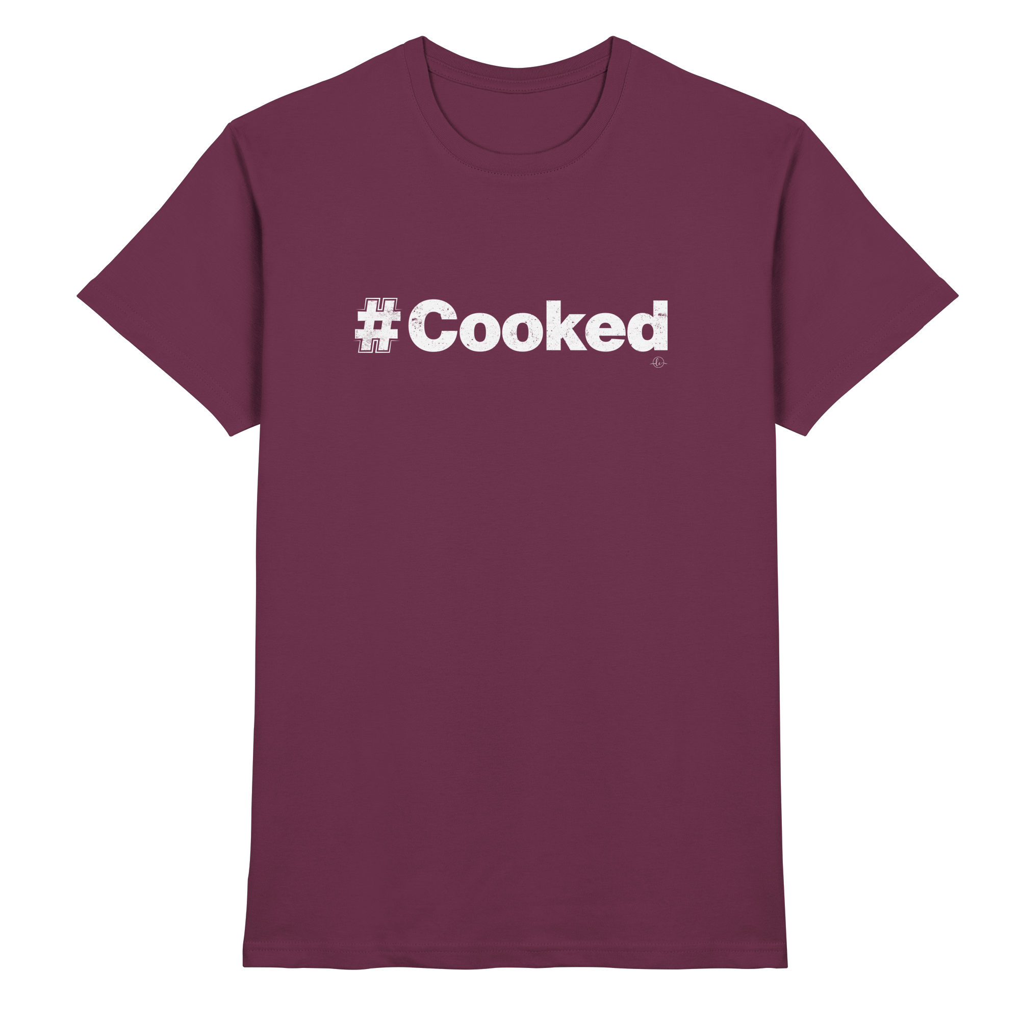 Trend T-shirt - #cooked  - Unisex - Tanz T-shirt
