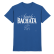 Bachata T-shirt - Simply Bachata - Unisex - Tanz T-shirt