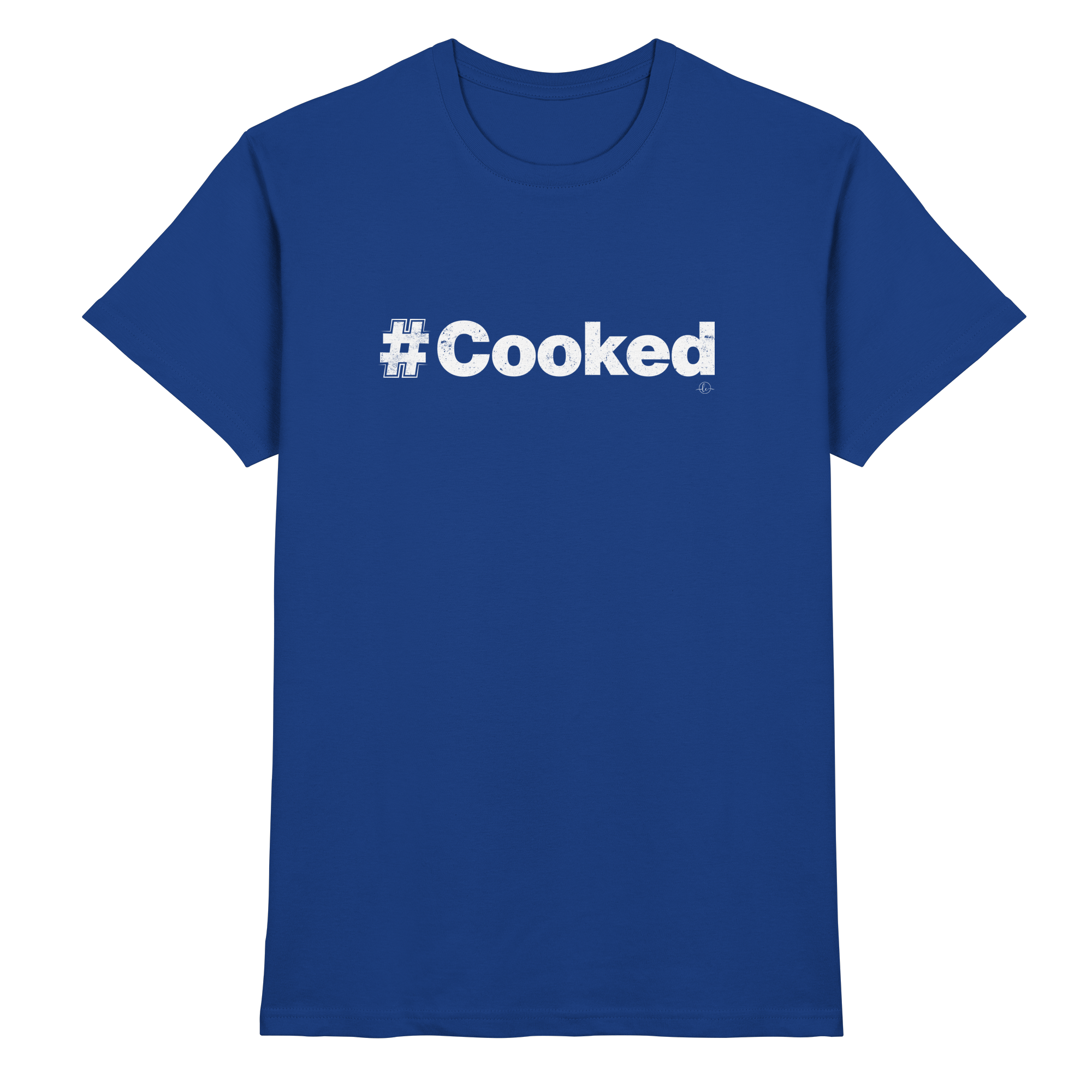 Trend T-shirt - #cooked  - Unisex - Tanz T-shirt