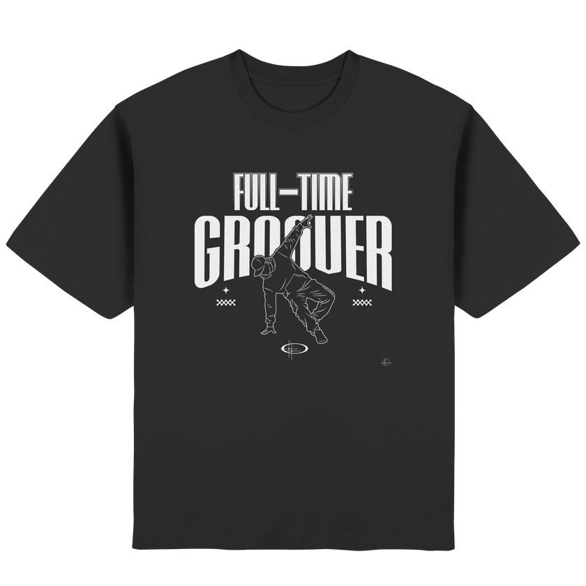 Hip Hop T-shirt - Full time Grover - Unisex - Tanz T-shirt