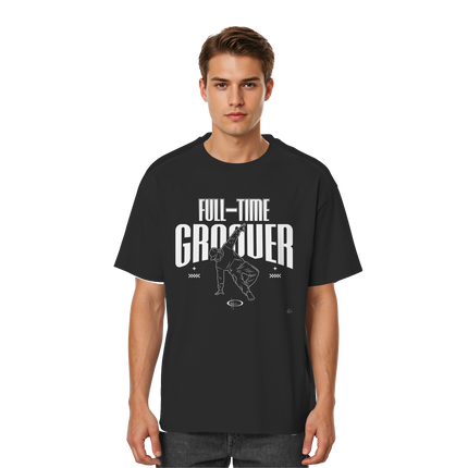 Hip Hop T-shirt - Full time Grover - Unisex - Tanz T-shirt
